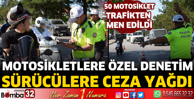 Isparta'da motosikletlere özel denetim