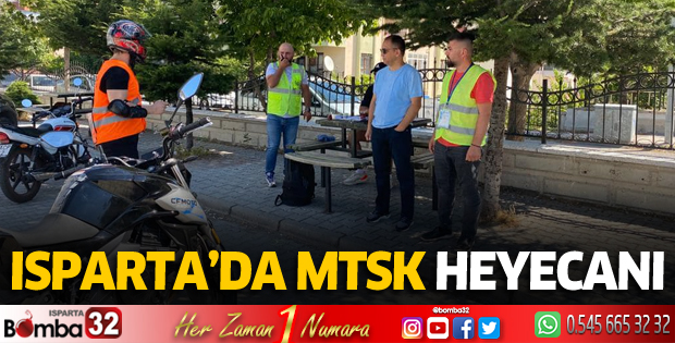 Isparta'da MTSK heyecanı