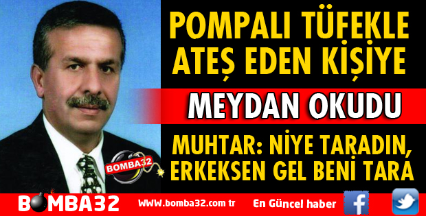 ISPARTA'DA MUHTARDAN MAGANDALARA VER YANSIN