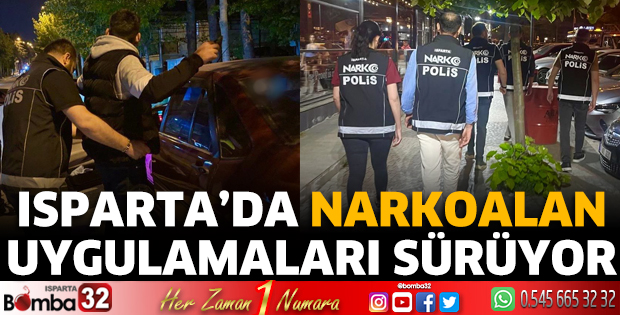 Isparta'da Narkoalan denetimleri