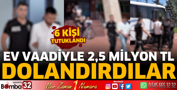 Isparta'da nitelikli dolandırıcılık operasyonu