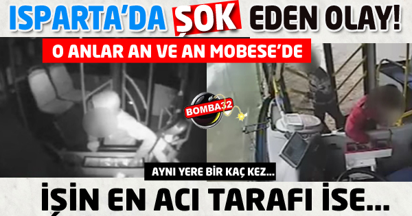 ISPARTA'DA O OLAY MOBESE’DE