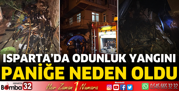 Isparta'da odunluk yangını