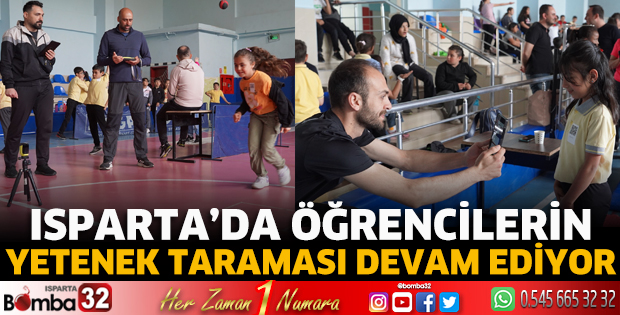 Isparta'da öğrencilerin yetenek taraması devam ediyor