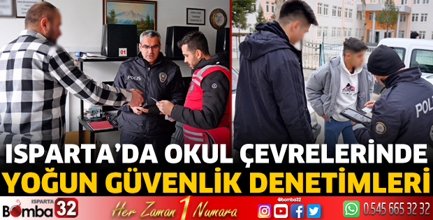 Isparta'da okul çevresi denetimleri 