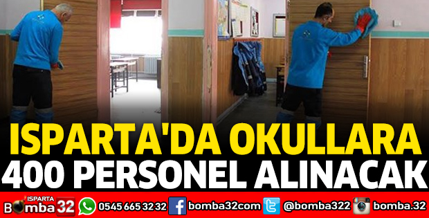 ISPARTA'DA OKULLARA 400 PERSONEL ALINACAK
