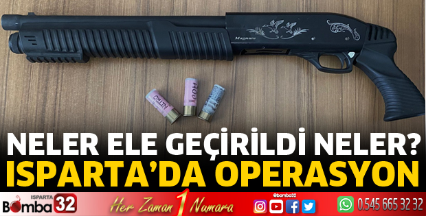 Isparta'da operasyonlar
