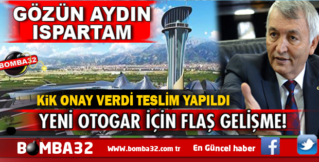 ISPARTA'DA OTOGAR PROJESİ BAŞLIYOR