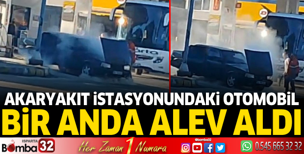 Isparta'da otomobil bir anda alev aldı 