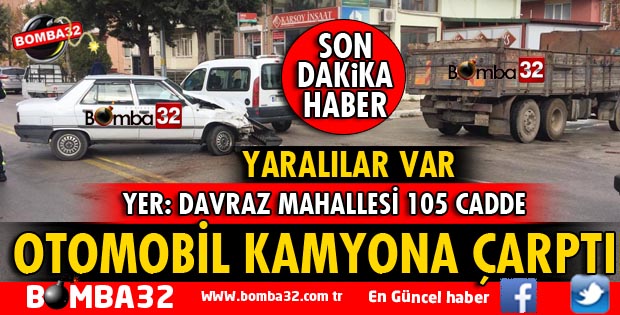 ISPARTA'DA OTOMOBİL KAMYONA ÇARPTI