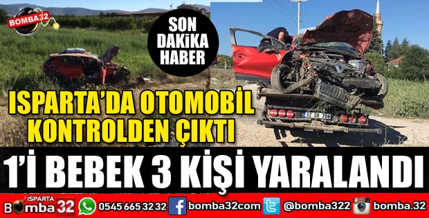 ISPARTA'DA OTOMOBİL ŞARAMPOLE UÇTU 3 YARALI