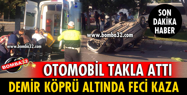 ISPARTA'DA OTOMOBİL TAKLA ATTI
