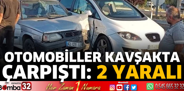Isparta'da otomobiller kavşakta çarpıştı
