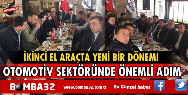ISPARTA'DA OTOMOTİV SEKTÖRÜNDE ÖNEMLİ ADIM 