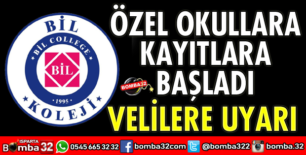 ISPARTA'DA ÖZEL OKULLARA KAYITLAR BAŞLADI