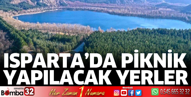 Isparta'da piknik yapılabilecek yerler tam liste