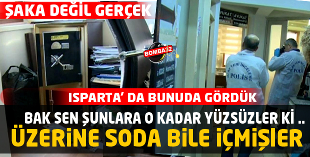 ISPARTA'DA PİŞKİNLİĞİN BU KADARI