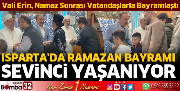Isparta'da Ramazan Bayramı sevinci yaşanıyor