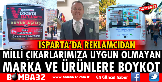 ISPARTA'DA REKLAMCIDAN BOYKOT KARARI