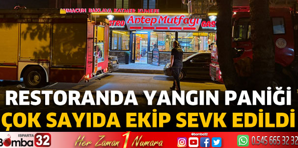 Isparta'da restoranda yangın paniği