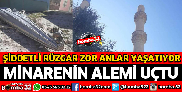 ISPARTA'DA RÜZGAR VE FIRTINA ZOR ANLAR YAŞATIYOR