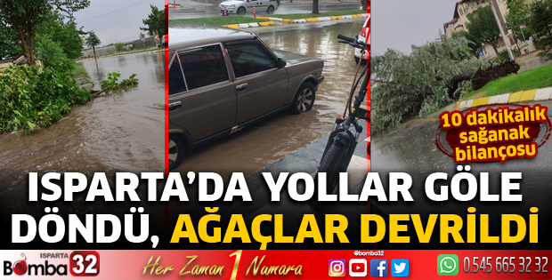 Isparta'da sağanak etkili oldu