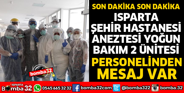 ISPARTA'DA SAĞLIKÇILARDAN MESAJ VAR
