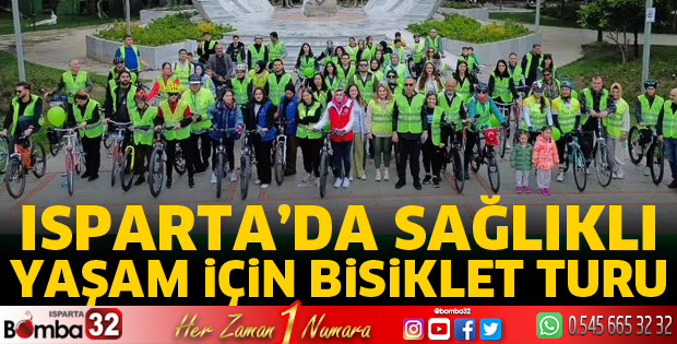 Isparta'da sağlıklı yaşam için bisiklet turu