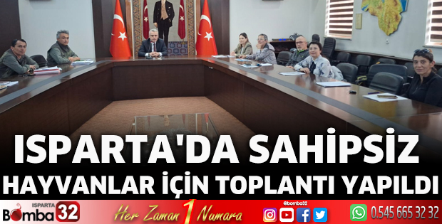 Isparta'da sahipsiz hayvanlar için toplantı yapıldı