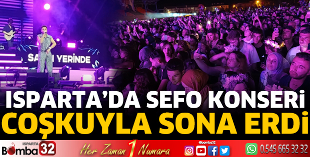 Isparta'da Sefo konseri coşkuyla bitti