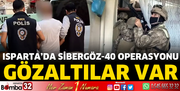 Isparta'da Sibergöz- 40 Operasyonu