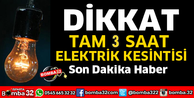 ISPARTA'DA SİDRE MAHALLESİNDE ELEKTRİK KESİNTİSİ