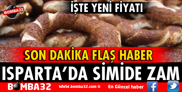 ISPARTA'DA SİMİDE ZAM