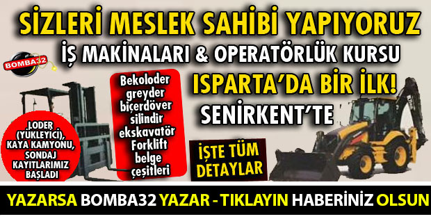 ISPARTA'DA SİZLERİ MESLEK SAHİBİ YAPIYORUZ 
