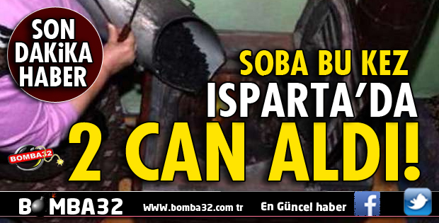 ISPARTA'DA SOBA FACİASI