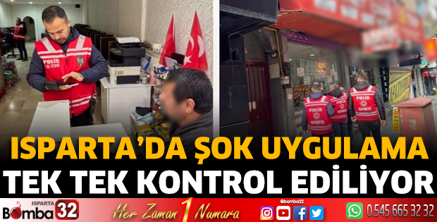 Isparta'da şok uygulama