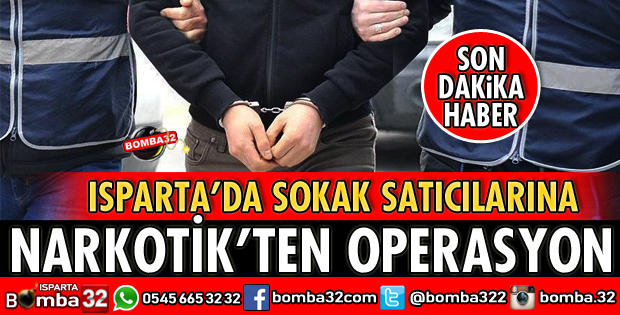 ISPARTA'DA SOKAK SATICILARINA OPERASYON