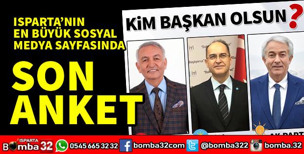 ISPARTA'DA SON ANKET SOSYAL MEDYADAN