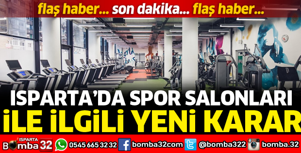 ISPARTA'DA SPOR SALONLARI İLE İLGİLİ YENİ KARAR