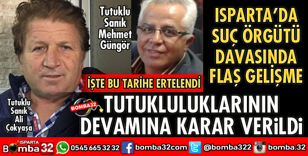 ISPARTA'DA SUÇ ÖRGÜTÜ DAVASI ERTELENDİ