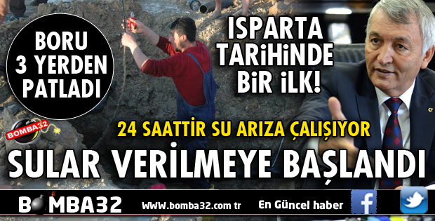 ISPARTA'DA SULAR VERİLMEYE BAŞLANILDI