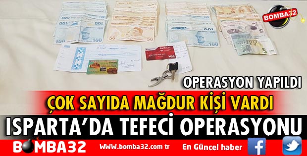 ISPARTA'DA TEFECİ OPERASYONU