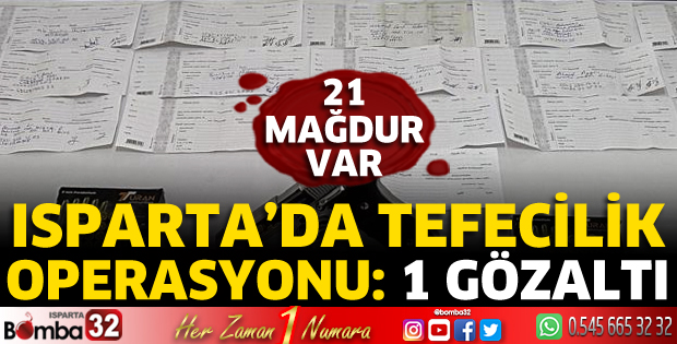 Isparta'da tefecilik operasyonu