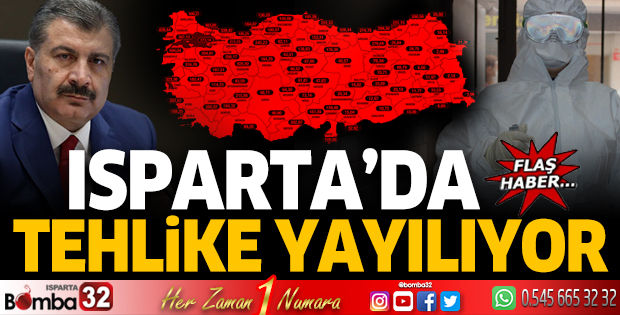 Isparta'da tehlike yayılıyor