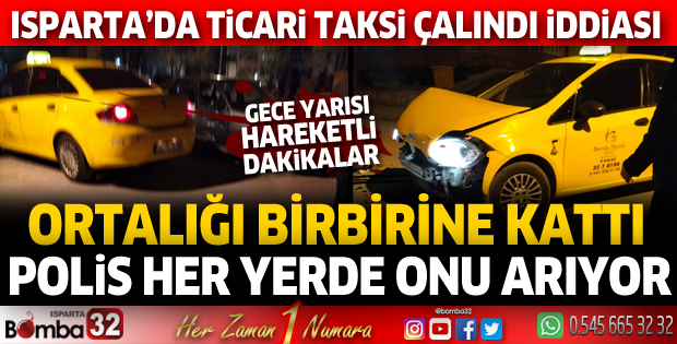 Isparta'da ticari taksiyi kaçırdığı iddia edilen şüpheliler park halindeki araca çarptı