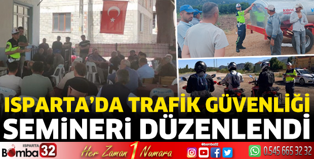 Isparta'da trafik güvenliği semineri düzenlendi