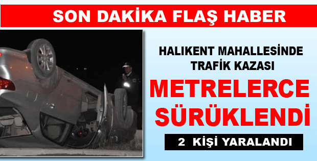 ISPARTA'DA TRAFİK KAZASI 2 YARALI 