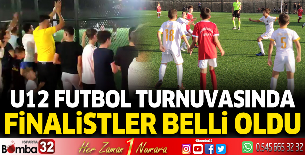 Isparta'da U12 futbol turnuvasında finalistler belli oldu