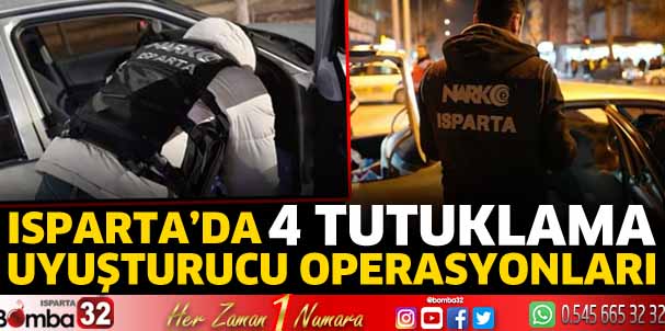 Isparta'da uyuşturucu operasyonları 