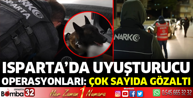 Isparta'da uyuşturucu operasyonları 